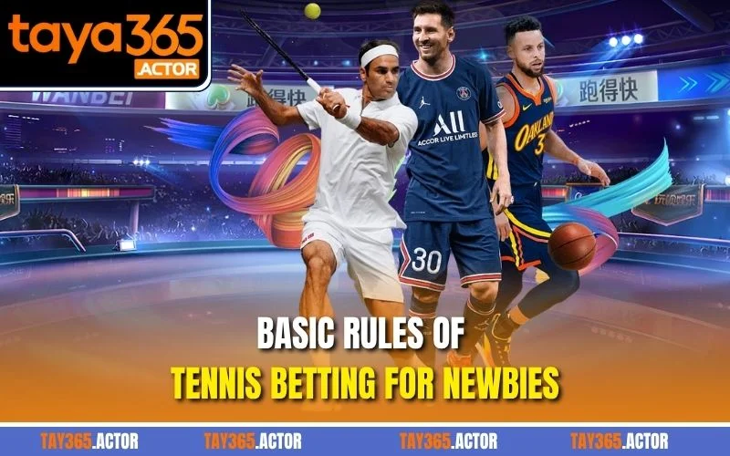 Basic Rules of Tennis Betting for Newbies