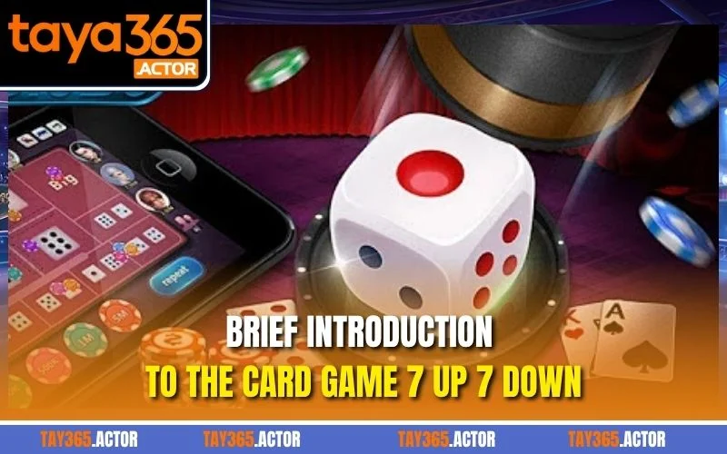 Brief introduction to the card game 7 Up 7 Down