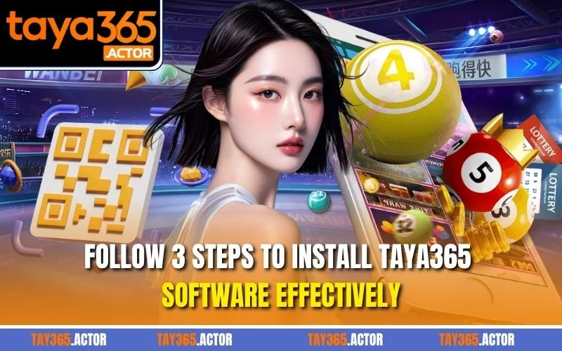 Follow 3 steps to install TAYA365 software effectively