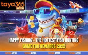 Happy Fishing – The Hottest Fish Hunting Game for Rewards 2025