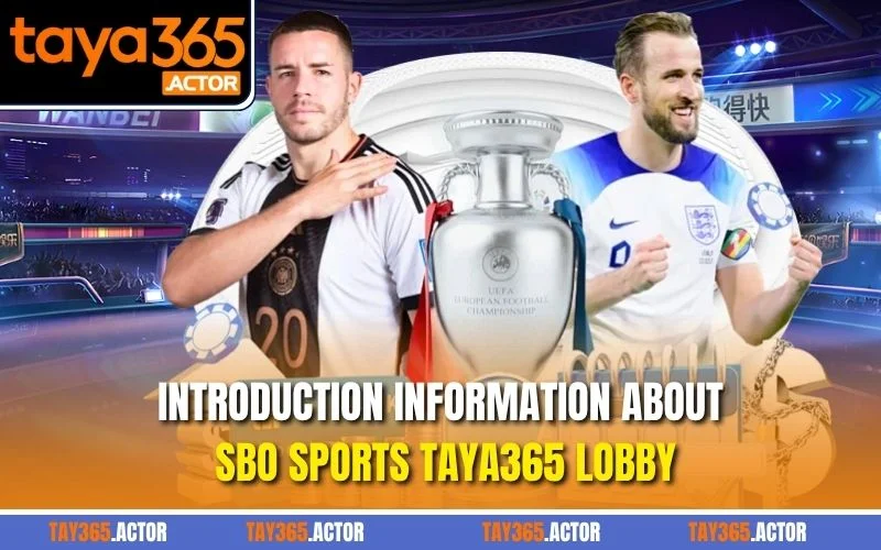 Introduction information about SBO Sports TAYA365 lobby