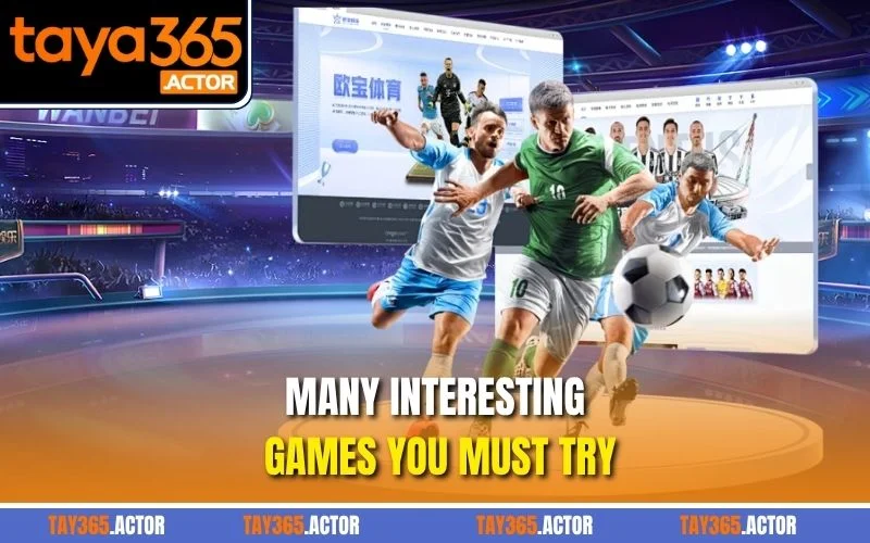 Many interesting games you must try