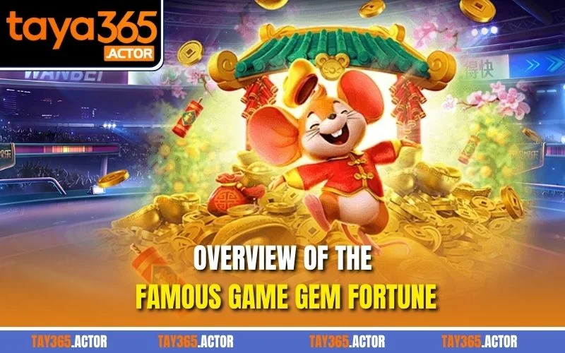 Overview of the famous game Gem Fortune