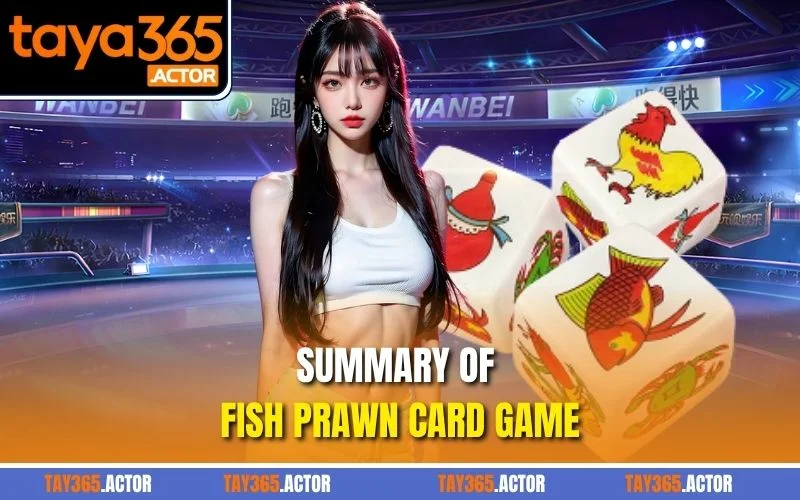 Summary of Fish Prawn card game